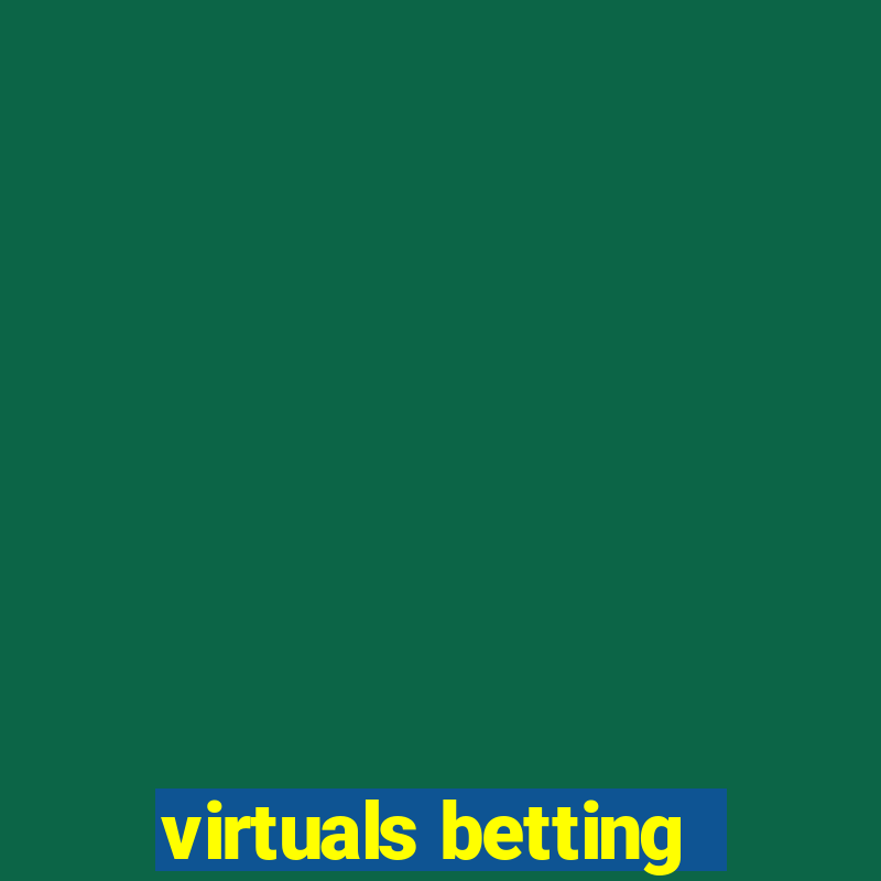 virtuals betting