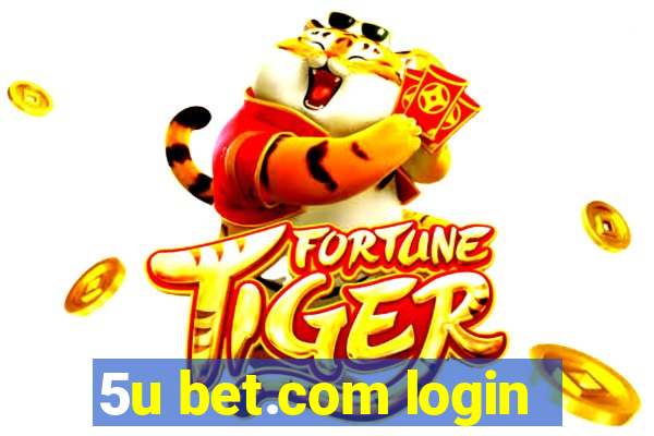 5u bet.com login