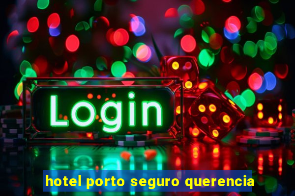 hotel porto seguro querencia