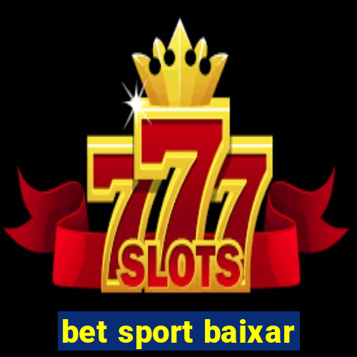 bet sport baixar