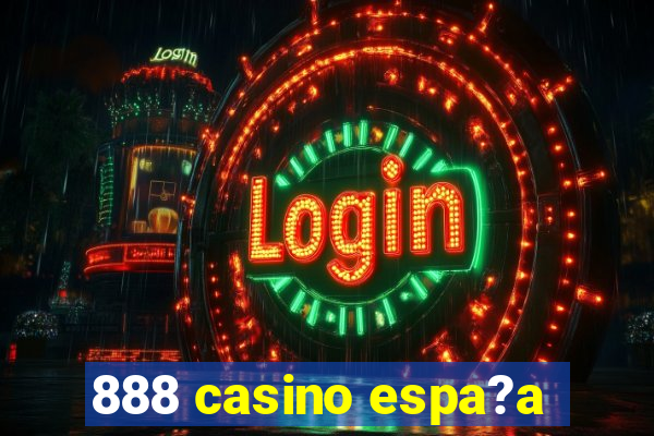 888 casino espa?a