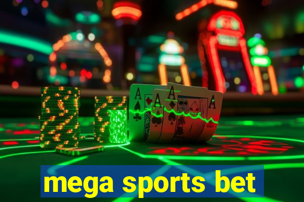 mega sports bet