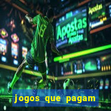 jogos que pagam sem depositar nada