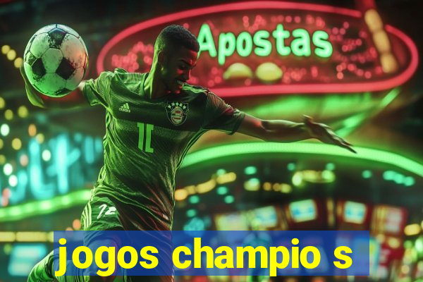 jogos champio s