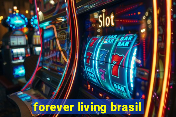 forever living brasil