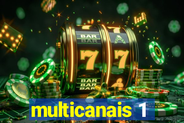 multicanais 1