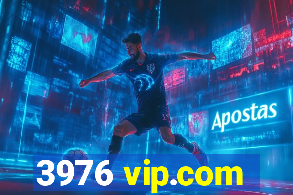 3976 vip.com