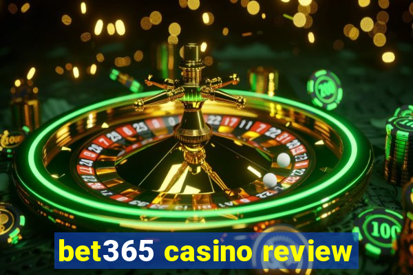 bet365 casino review