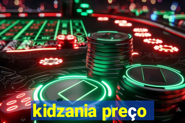 kidzania preço