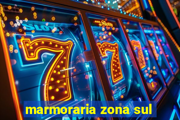 marmoraria zona sul