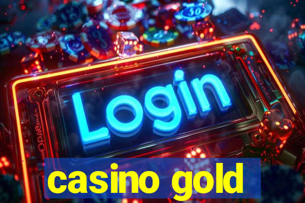 casino gold