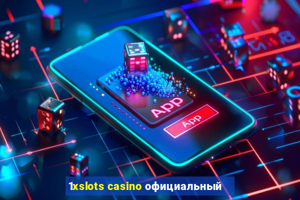 1xslots casino официальный