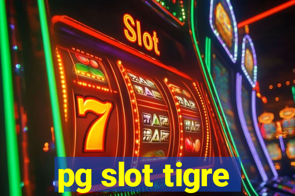 pg slot tigre