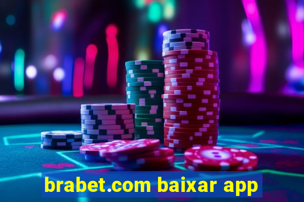 brabet.com baixar app