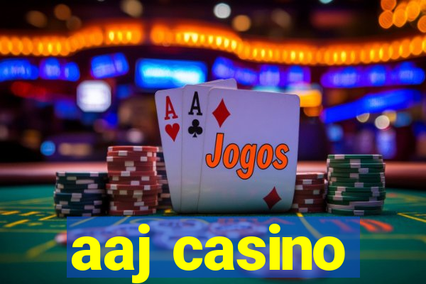 aaj casino