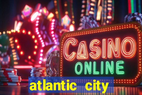 atlantic city resort and casino