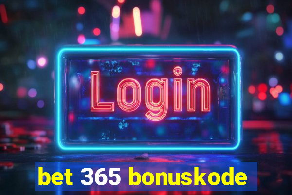 bet 365 bonuskode