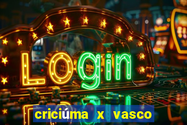 criciúma x vasco da gama