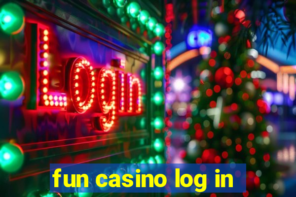 fun casino log in