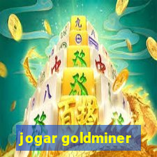 jogar goldminer