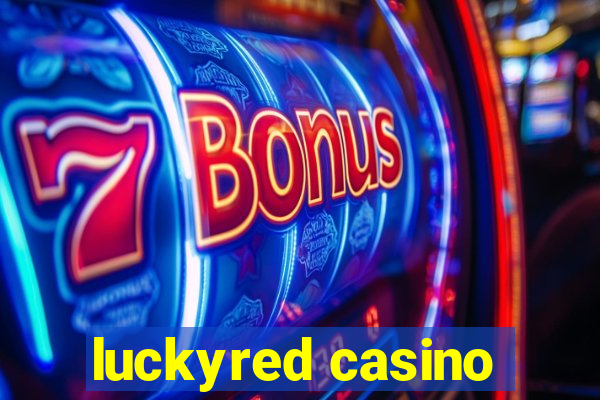 luckyred casino