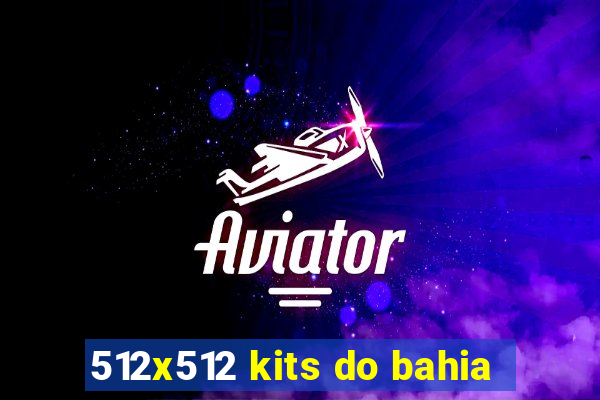 512x512 kits do bahia