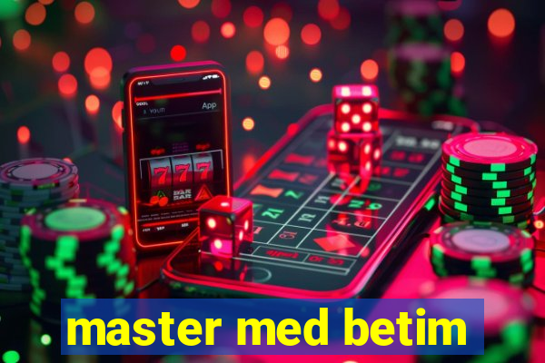 master med betim