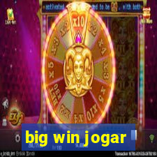 big win jogar