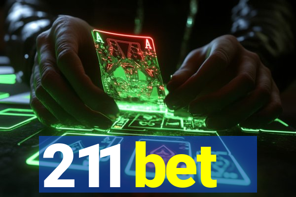 211 bet