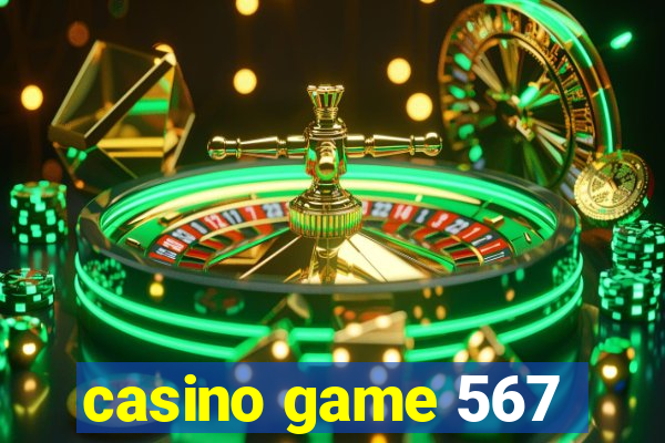 casino game 567