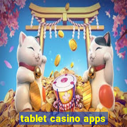 tablet casino apps