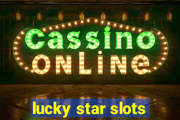 lucky star slots