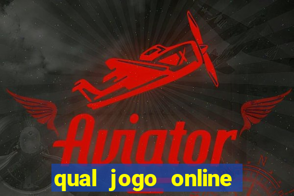 qual jogo online que mais ganha dinheiro