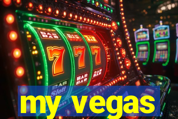 my vegas