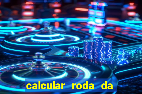 calcular roda da fortuna online gratis