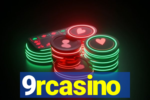 9rcasino