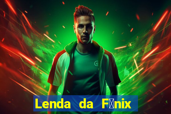 Lenda da F锚nix c贸digos 2024