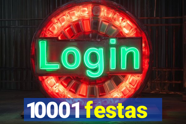 10001 festas