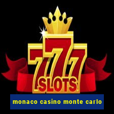 monaco casino monte carlo