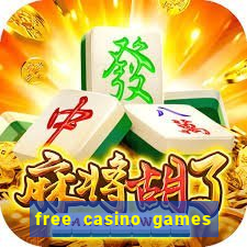 free casino games free casino games