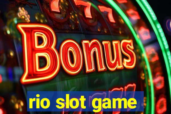 rio slot game