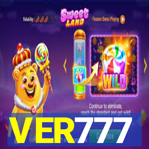 VER777