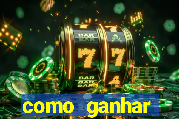 como ganhar dinheiro no jogo do tigre