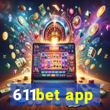 611bet app