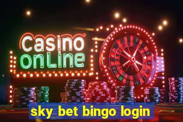 sky bet bingo login