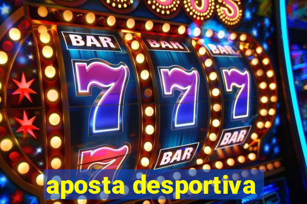 aposta desportiva