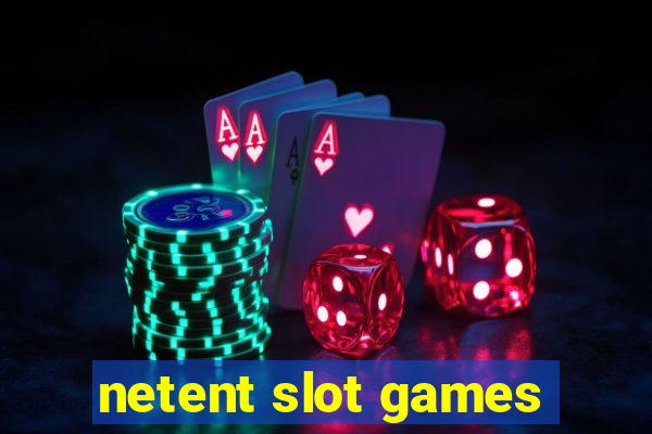 netent slot games