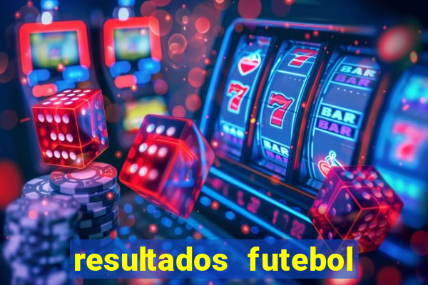 resultados futebol ao vivo bet365