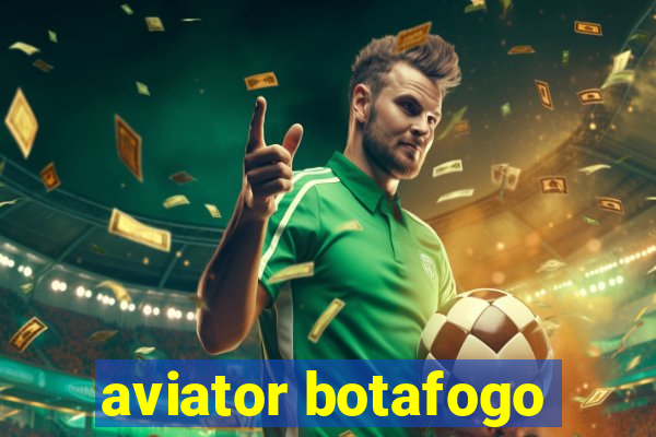 aviator botafogo