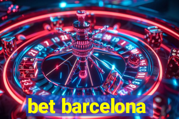 bet barcelona